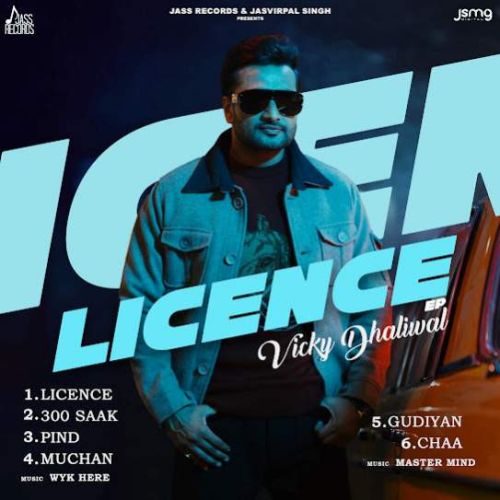 Download Licence Vicky Dhaliwal mp3 song, Licence Vicky Dhaliwal full album download
