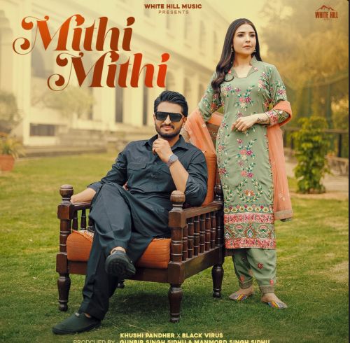 Download Mithi Mithi Khushi Pandher mp3 song, Mithi Mithi Khushi Pandher full album download