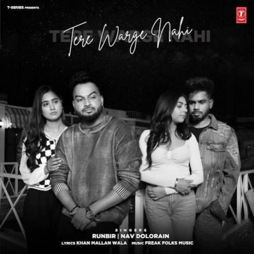 Download Tere Warge Nahi Runbir and Nav Dolorain mp3 song