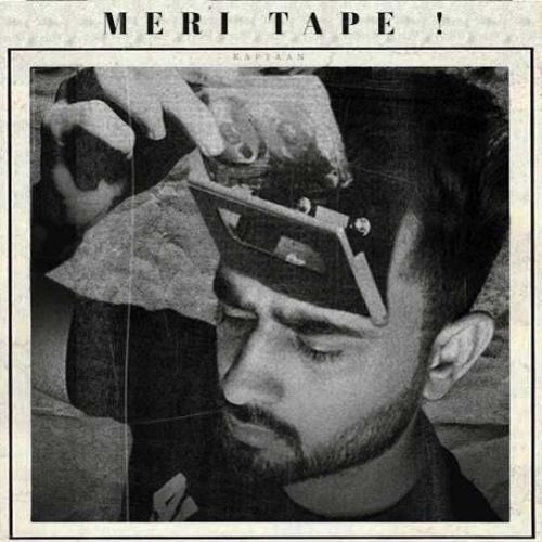 Download Meri Tape Kaptaan mp3 song